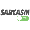 SARCASM ON