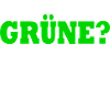 grüne nein danke