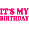 It's my birthday