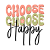 Choose Happy