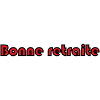RETRAITE. RETRAITE. RETRAITEE. RETRAITE