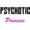 Psychotic princess