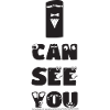 I CAN SEE YOU
