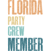 Florida Party Crew