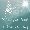 English proverb pursue your heart