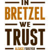 In bretzel we trust
