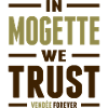 In Mogette we trust