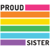 Pride Month LGBT - Proud Sister