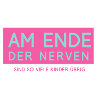Am Ende der Nerven.....
