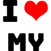 i love MY