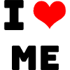 i love me