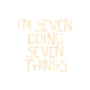 I'm Seven doing Seven things