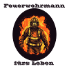 Feuerwehrmann fürs Leben