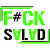 F#CK SALAD