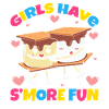 Girls Have S'more Fun