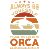 Orca Whale Saying