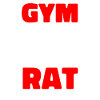 Rat Gym Rat