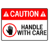 Caution : handle with care