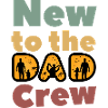 New to the DAD CREW