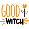 Good Witch - Halloween Spruch