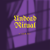 Undead Ritual