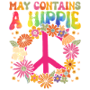 Drôle Hippie Peace Kindness Groovy
