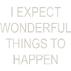 I EXPECT