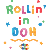 Play-Doh Rollin' In Doh Funny Design