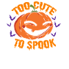Too Cute To Spook