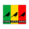 THREE LITTLE BIRDS