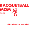 Sport Mom Definition Racquetball