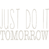 JUST DO IT