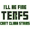 TERFs Can't Climb Stairs
