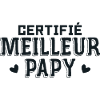 Certifié Meilleur Papy du Monde