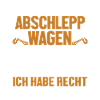 Abschleppwagen hat immer Recht Abschlepper