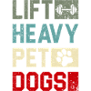 Lift Heavy Pets Dogs
