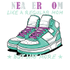 "Sneaker Mom" Funny Shoe