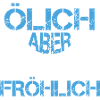 Ölich Aber Fröhlich