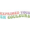 Exprimez-Vous En Couleurs