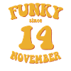 Funky depuis novembre 2014.