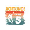 Achtung ich bin 5