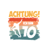 Achtung ich bin 10