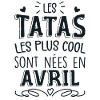 Anniversaire Tante Tata Avril Cadeau