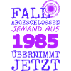 abgeschlossen 1985