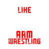 Arm wrestler