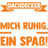 Dachdecker Beruf Dachdecken Geschenk