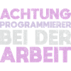 Achtung: Programmierer Bei Der Arbeit
