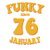 Funky syntymäpäivä: tammikuu 1976 - Flower Power