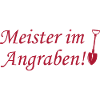Meister im Angraben