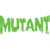 MUTANT